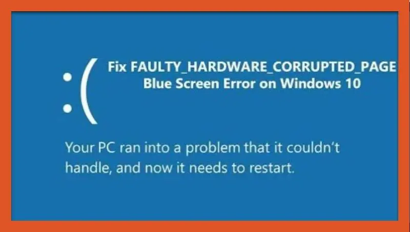 How to fix Blue Screen faulty hardware corrupted page in Windows 10