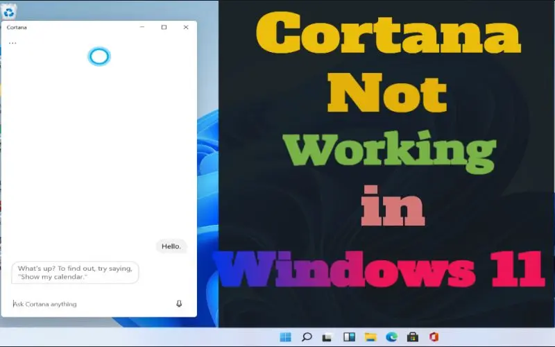 How to Fix Cortana not working in Windows 11