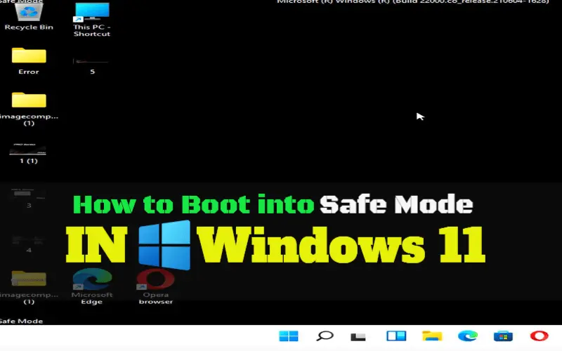 How to Boot into Safe Mode in Windows 11 (4 Ways)