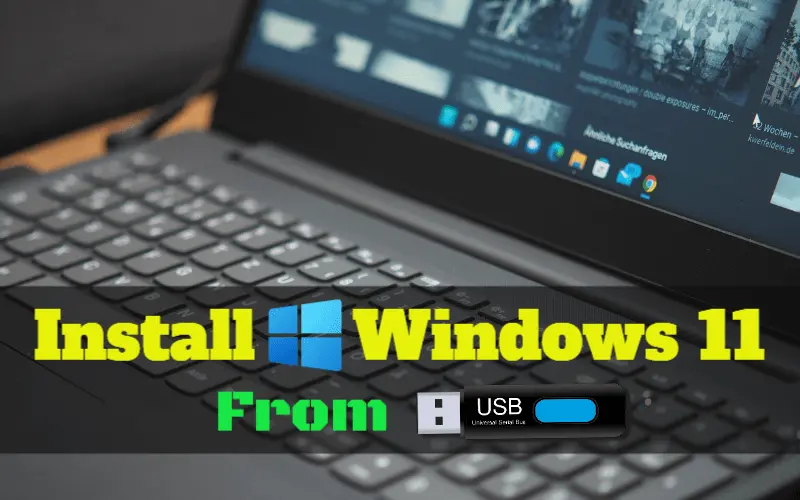 How to install Windows 11 from a USB Flash Drive
